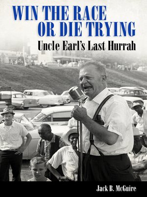 cover image of Win the Race or Die Trying: Uncle Earl's Last Hurrah